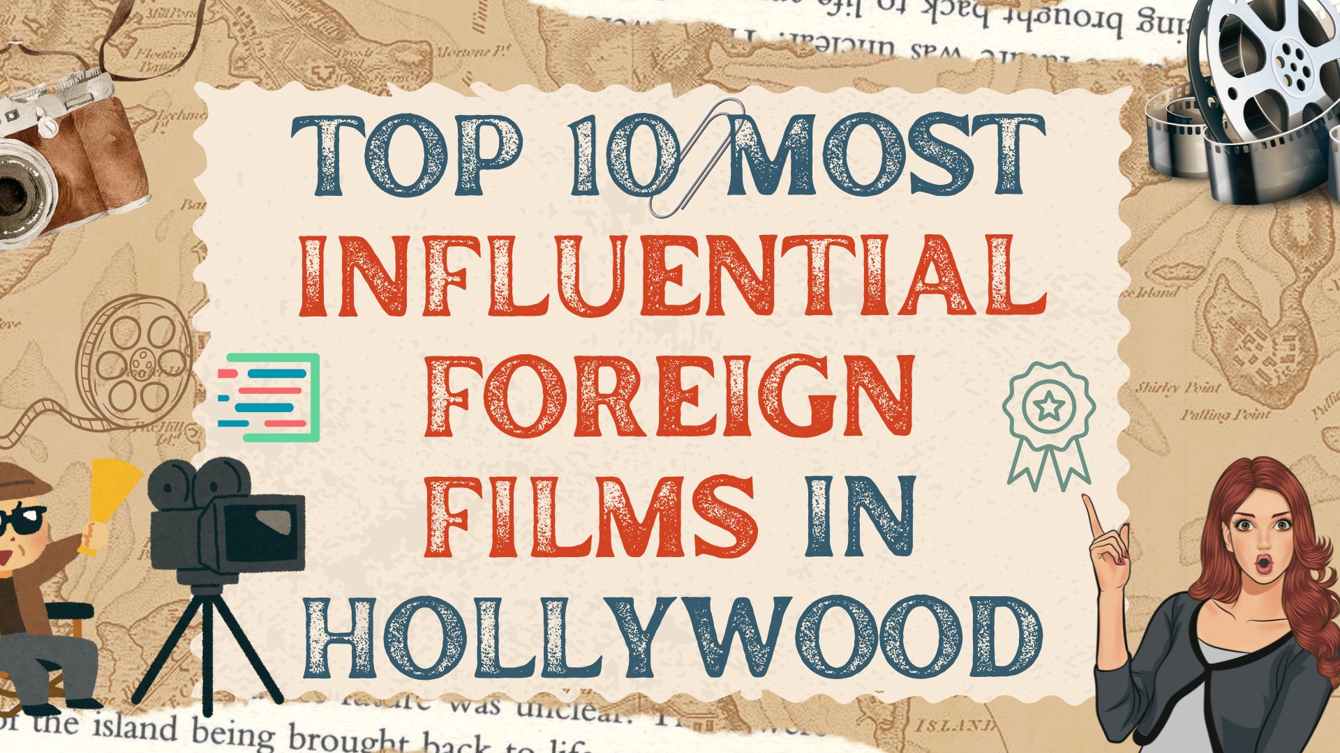 Top 10 Most Influential Foreign Films in Hollywood
