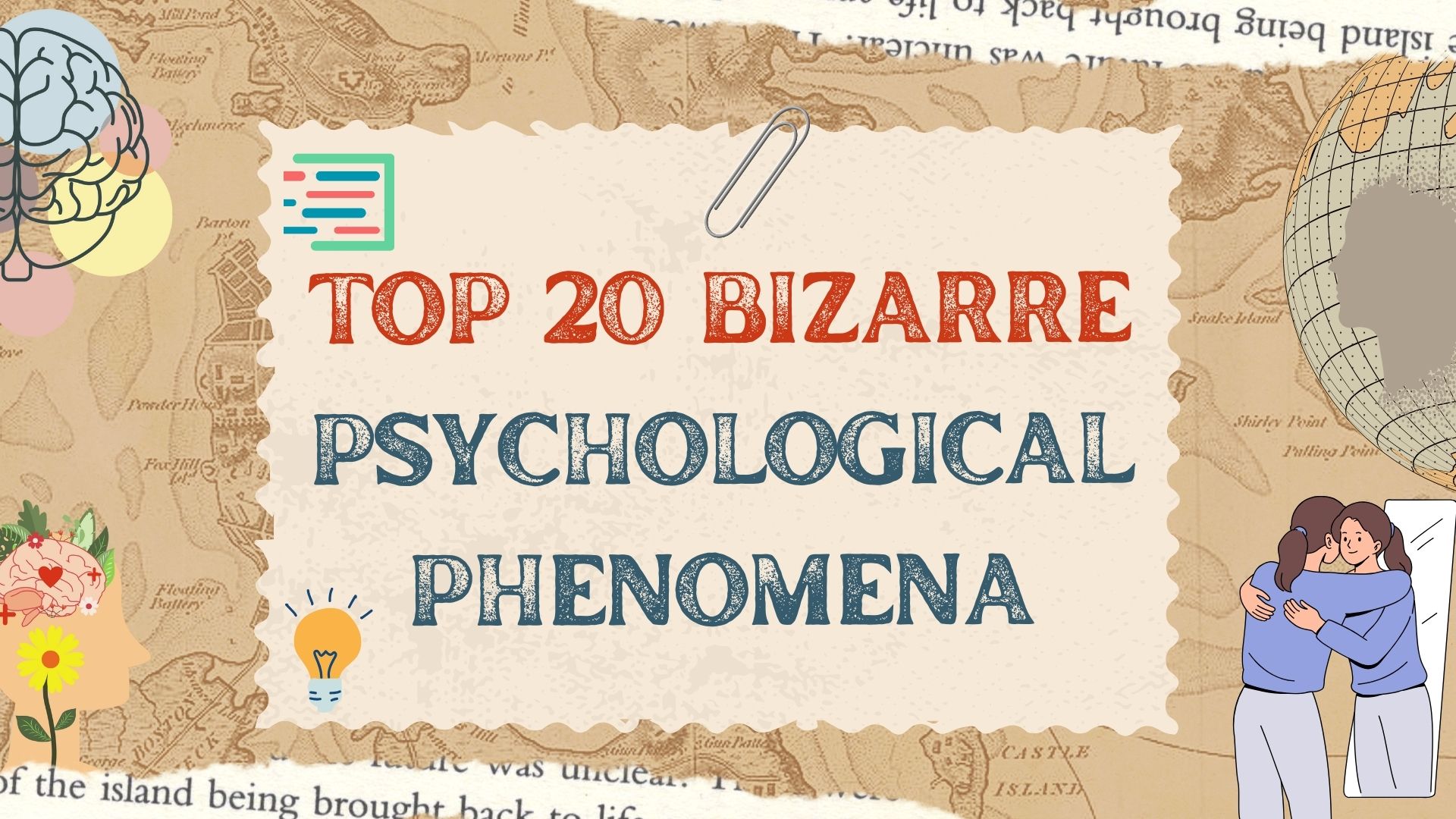 Top 20 Bizarre Psychological Phenomena